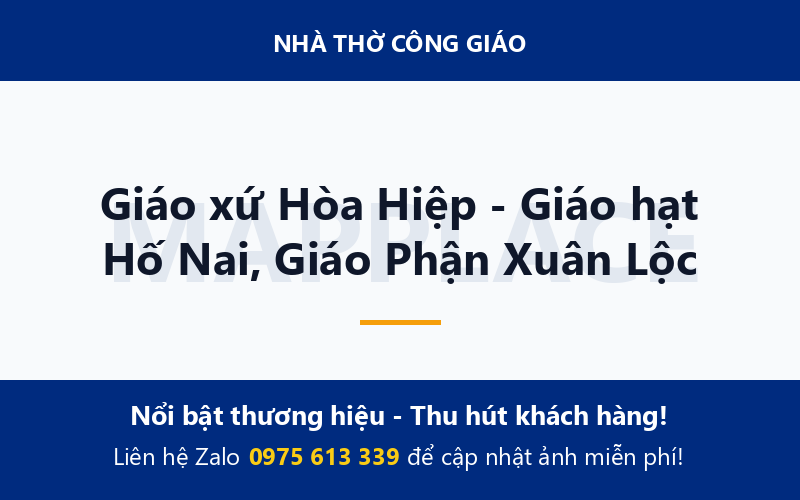 Giáo xứ Hòa Hiệp - Giáo hạt Hố Nai, Giáo Phận Xuân Lộc