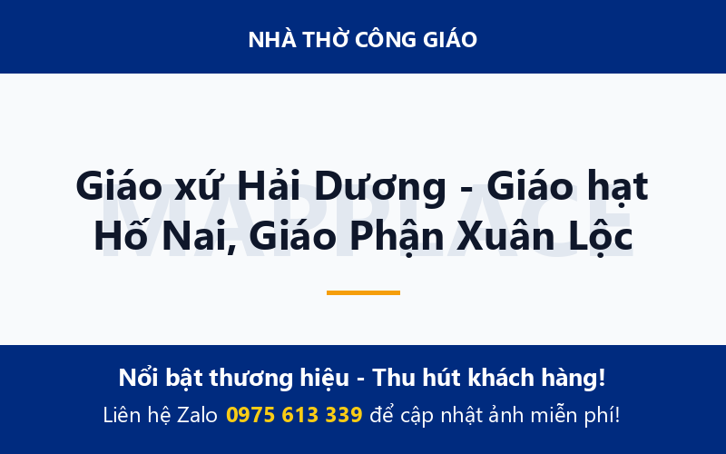 Giáo xứ Hải Dương - Giáo hạt Hố Nai, Giáo Phận Xuân Lộc