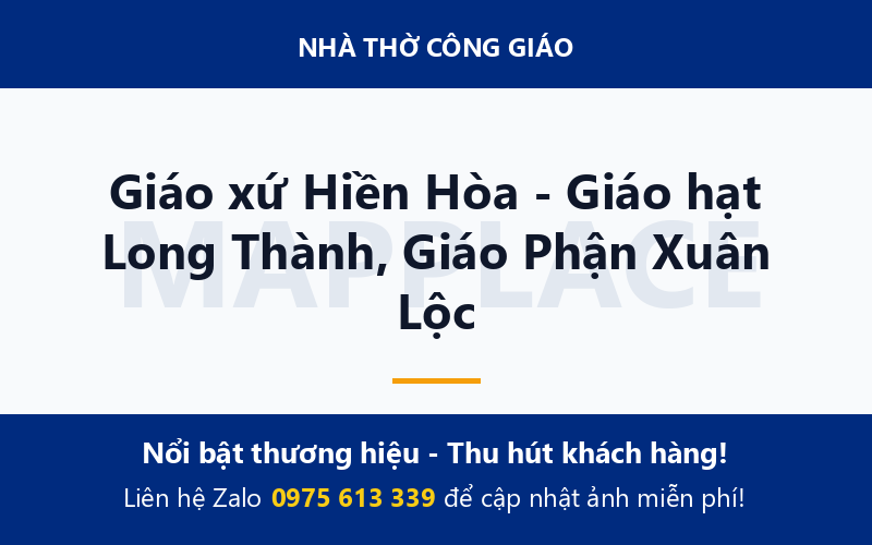 Giáo xứ Hiền Hòa - Giáo hạt Long Thành, Giáo Phận Xuân Lộc