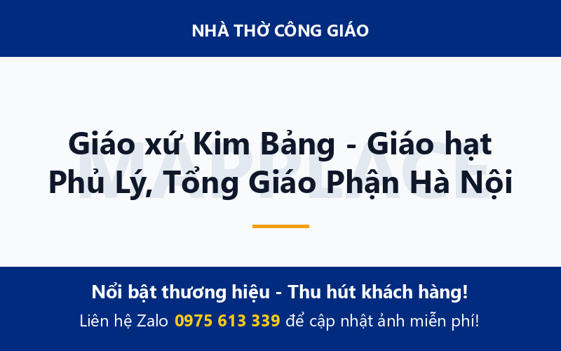 Giáo xứ Kim Bảng - Giáo hạt Phủ Lý, Tổng Giáo Phận Hà Nội
