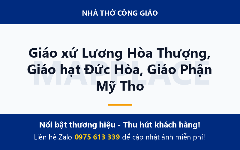 Giáo xứ Lương Hòa Thượng, Giáo hạt Đức Hòa, Giáo Phận Mỹ Tho