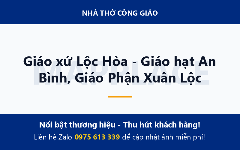 Giáo xứ Lộc Hòa - Giáo hạt An Bình, Giáo Phận Xuân Lộc