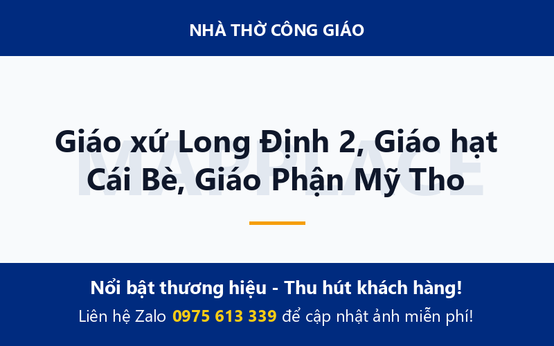 Giáo xứ Long Định 2, Giáo hạt Cái Bè, Giáo Phận Mỹ Tho