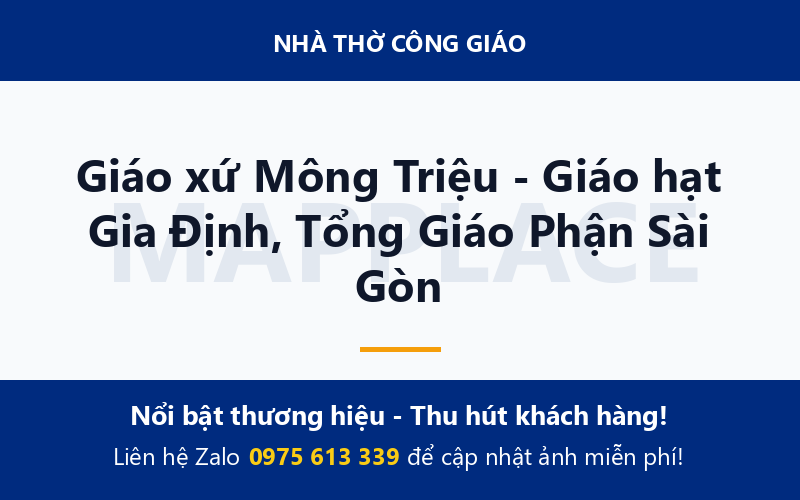 Giáo xứ Mông Triệu - Giáo hạt Gia Định, Tổng Giáo Phận Sài Gòn