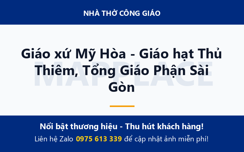 Giáo xứ Mỹ Hòa - Giáo hạt Thủ Thiêm, Tổng Giáo Phận Sài Gòn