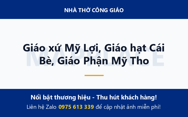 Giáo xứ Mỹ Lợi, Giáo hạt Cái Bè, Giáo Phận Mỹ Tho