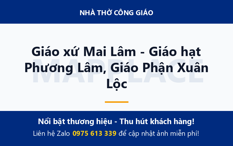 Giáo xứ Mai Lâm - Giáo hạt Phương Lâm, Giáo Phận Xuân Lộc