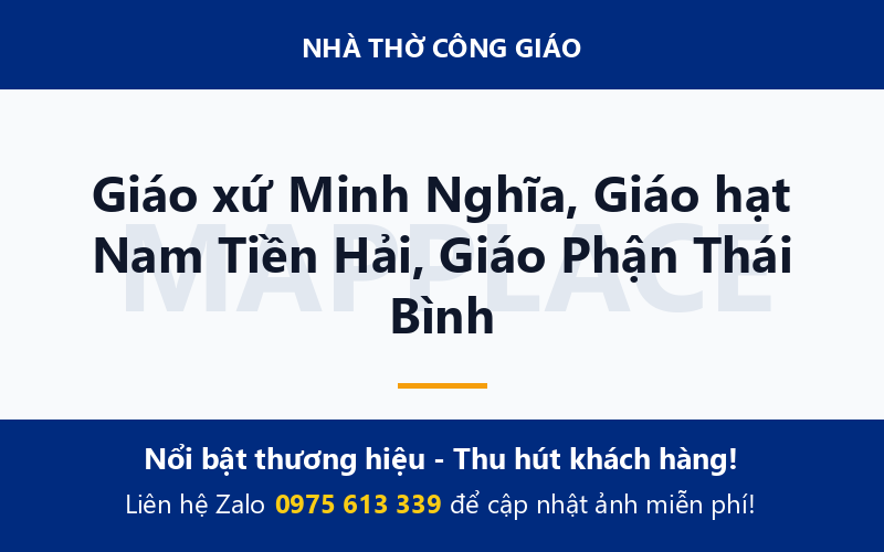 Giáo xứ Minh Nghĩa, Giáo hạt Nam Tiền Hải, Giáo Phận Thái Bình