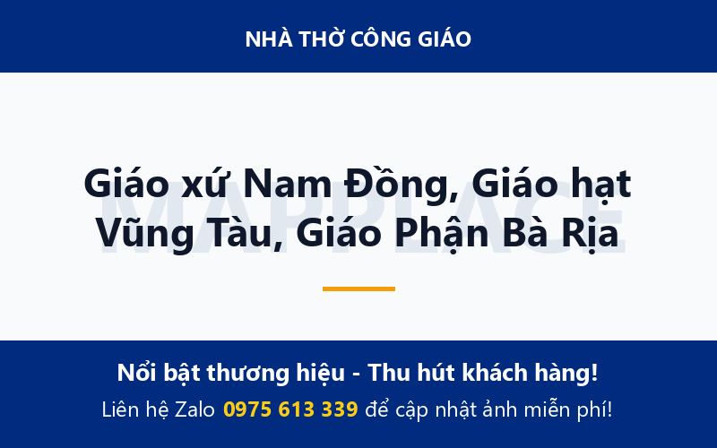 Giáo xứ Nam Đồng, Giáo hạt Vũng Tàu, Giáo Phận Bà Rịa