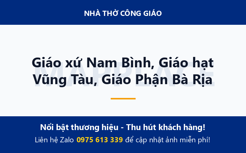 Giáo xứ Nam Bình, Giáo hạt Vũng Tàu, Giáo Phận Bà Rịa
