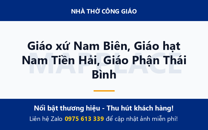 Giáo xứ Nam Biên, Giáo hạt Nam Tiền Hải, Giáo Phận Thái Bình