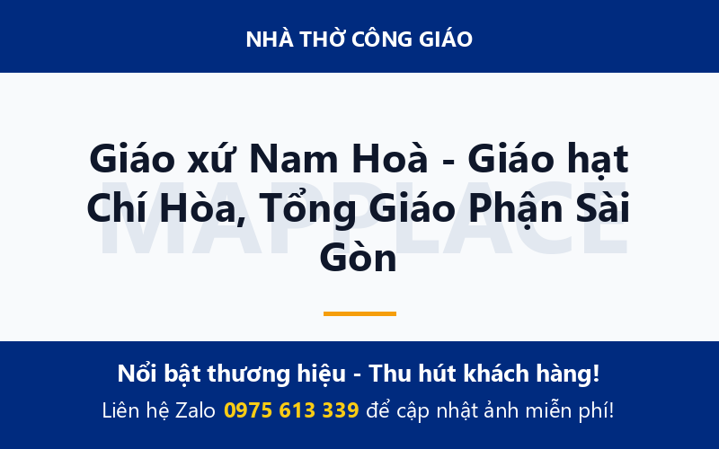 Giáo xứ Nam Hoà - Giáo hạt Chí Hòa, Tổng Giáo Phận Sài Gòn