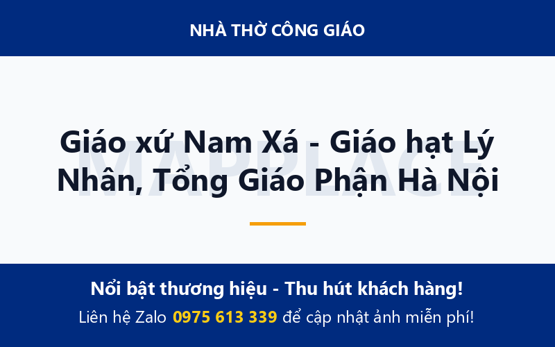 Giáo xứ Nam Xá - Giáo hạt Lý Nhân, Tổng Giáo Phận Hà Nội