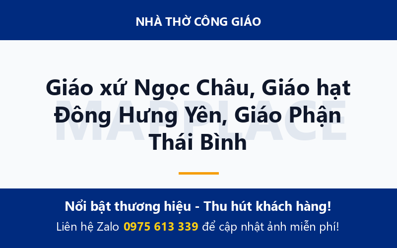 Giáo xứ Ngọc Châu, Giáo hạt Đông Hưng Yên, Giáo Phận Thái Bình