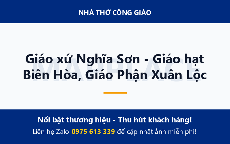 Giáo xứ Nghĩa Sơn - Giáo hạt Biên Hòa, Giáo Phận Xuân Lộc