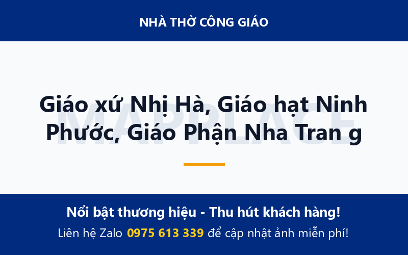 Giáo xứ Nhị Hà, Giáo hạt Ninh Phước, Giáo Phận Nha Tran g