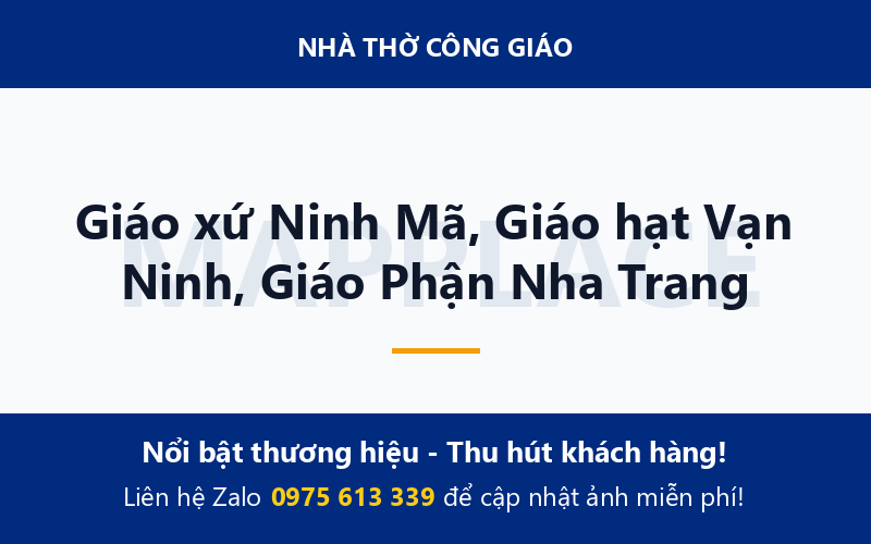 Giáo xứ Ninh Mã, Giáo hạt Vạn Ninh, Giáo Phận Nha Trang
