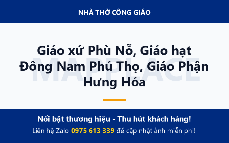 Giáo xứ Phù Nỗ, Giáo hạt Đông Nam Phú Thọ, Giáo Phận Hưng Hóa