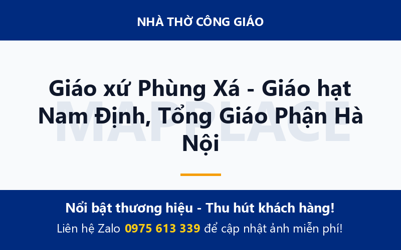 Giáo xứ Phùng Xá - Giáo hạt Nam Định, Tổng Giáo Phận Hà Nội