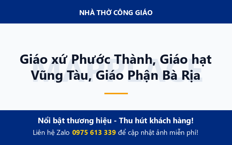 Giáo xứ Phước Thành, Giáo hạt Vũng Tàu, Giáo Phận Bà Rịa