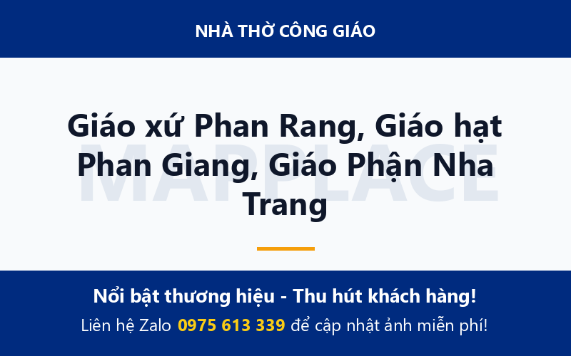 Giáo xứ Phan Rang, Giáo hạt Phan Giang, Giáo Phận Nha Trang