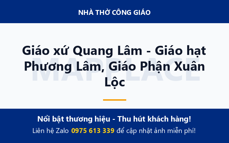 Giáo xứ Quang Lâm - Giáo hạt Phương Lâm, Giáo Phận Xuân Lộc