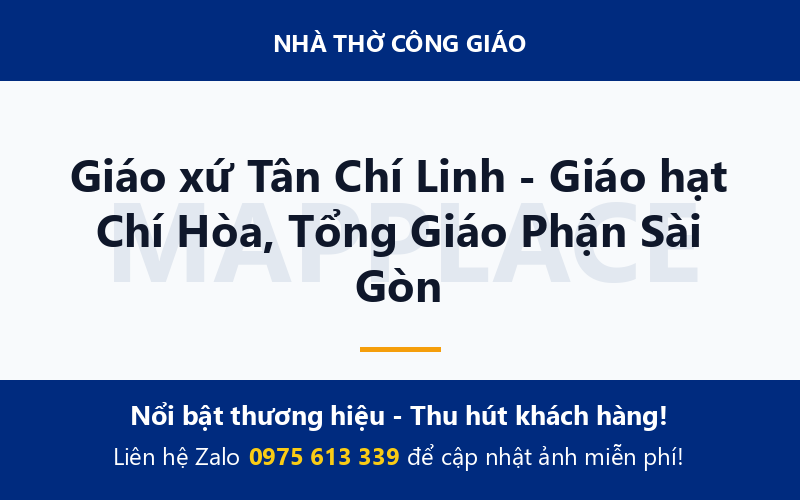 Giáo xứ Tân Chí Linh - Giáo hạt Chí Hòa, Tổng Giáo Phận Sài Gòn