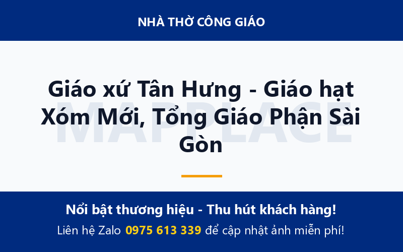 Giáo xứ Tân Hưng - Giáo hạt Xóm Mới, Tổng Giáo Phận Sài Gòn