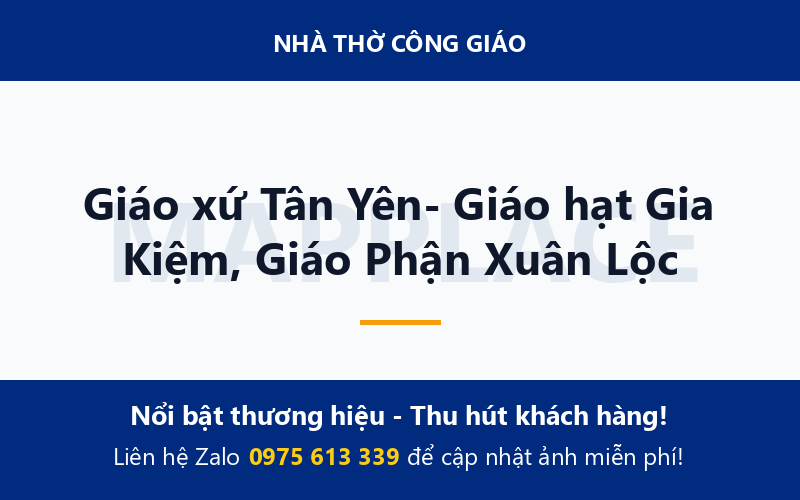 Giáo xứ Tân Yên- Giáo hạt Gia Kiệm, Giáo Phận Xuân Lộc