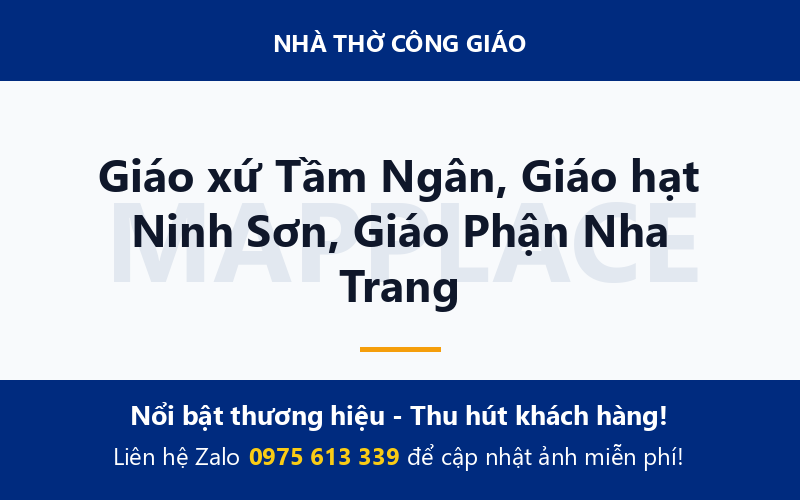 Giáo xứ Tầm Ngân, Giáo hạt Ninh Sơn, Giáo Phận Nha Trang