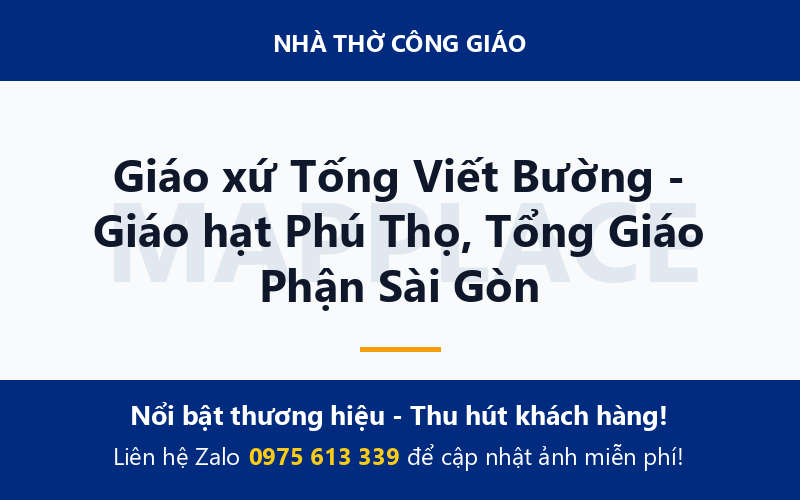 Giáo xứ Tống Viết Bường - Giáo hạt Phú Thọ, Tổng Giáo Phận Sài Gòn