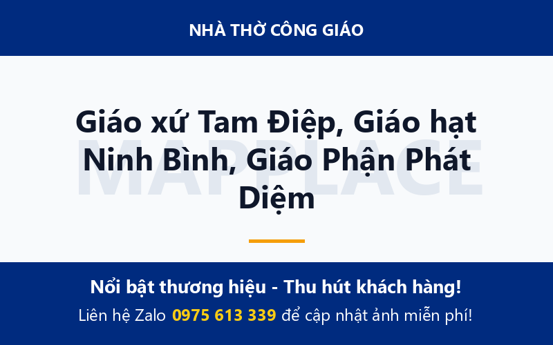 Giáo xứ Tam Điệp, Giáo hạt Ninh Bình, Giáo Phận Phát Diệm