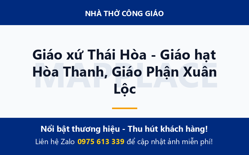 Giáo xứ Thái Hòa - Giáo hạt Hòa Thanh, Giáo Phận Xuân Lộc
