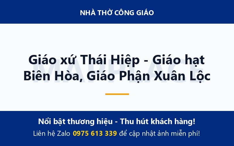 Giáo xứ Thái Hiệp - Giáo hạt Biên Hòa, Giáo Phận Xuân Lộc