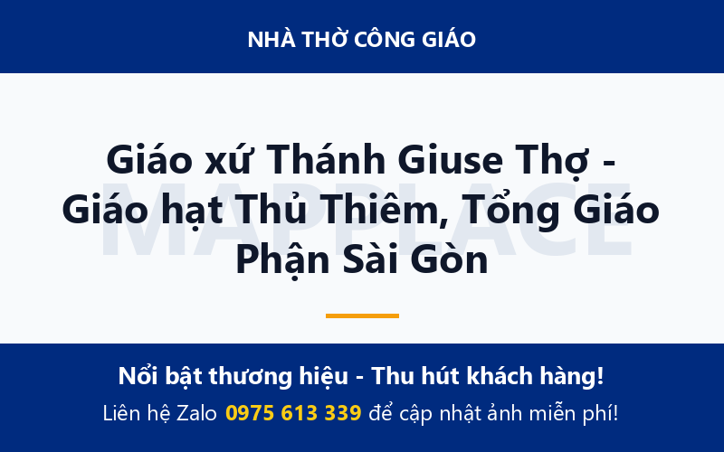 Giáo xứ Thánh Giuse Thợ - Giáo hạt Thủ Thiêm, Tổng Giáo Phận Sài Gòn