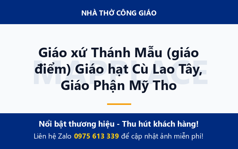 Giáo xứ Thánh Mẫu (giáo điểm) Giáo hạt Cù Lao Tây, Giáo Phận Mỹ Tho