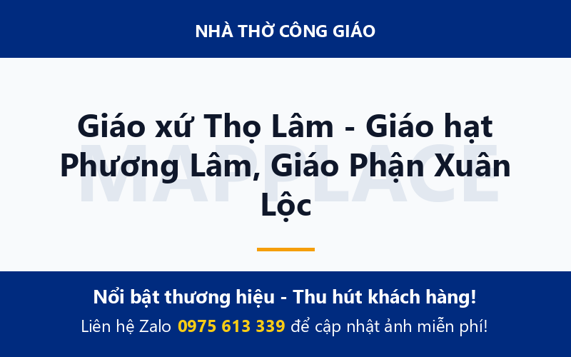 Giáo xứ Thọ Lâm - Giáo hạt Phương Lâm, Giáo Phận Xuân Lộc