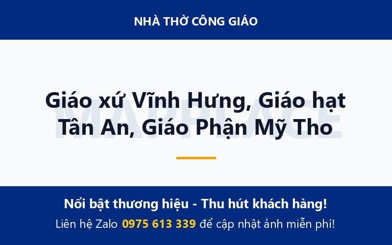 Giáo xứ Vĩnh Hưng, Giáo hạt Tân An, Giáo Phận Mỹ Tho
