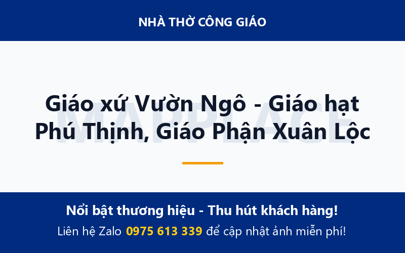 Giáo xứ Vườn Ngô - Giáo hạt Phú Thịnh, Giáo Phận Xuân Lộc