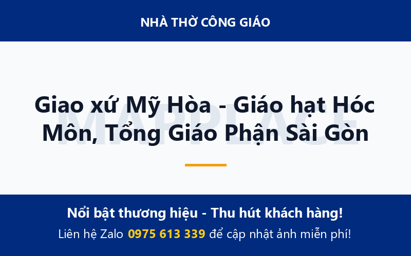 Giao xứ Mỹ Hòa - Giáo hạt Hóc Môn, Tổng Giáo Phận Sài Gòn