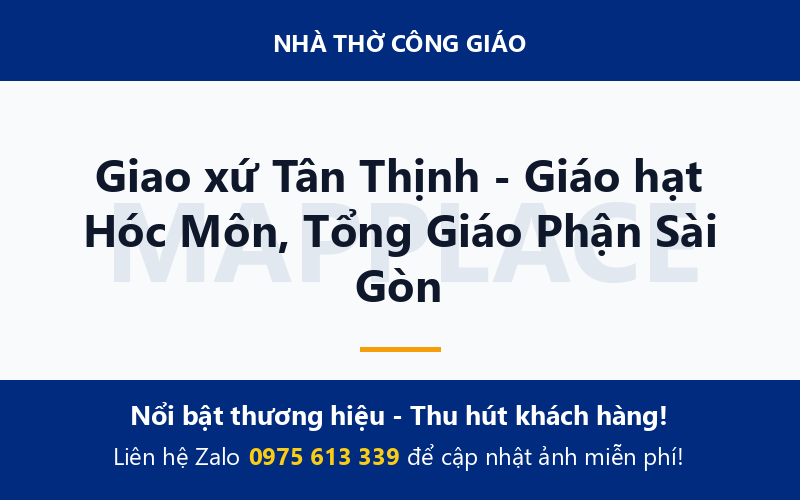 Giao xứ Tân Thịnh - Giáo hạt Hóc Môn, Tổng Giáo Phận Sài Gòn