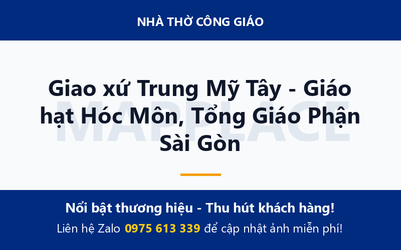 Giao xứ Trung Mỹ Tây - Giáo hạt Hóc Môn, Tổng Giáo Phận Sài Gòn