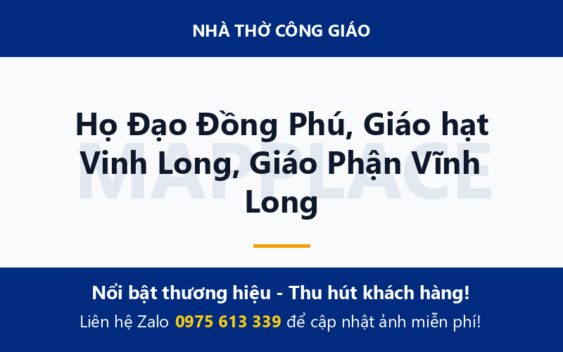 Họ Đạo Đồng Phú, Giáo hạt Vinh Long, Giáo Phận Vĩnh Long