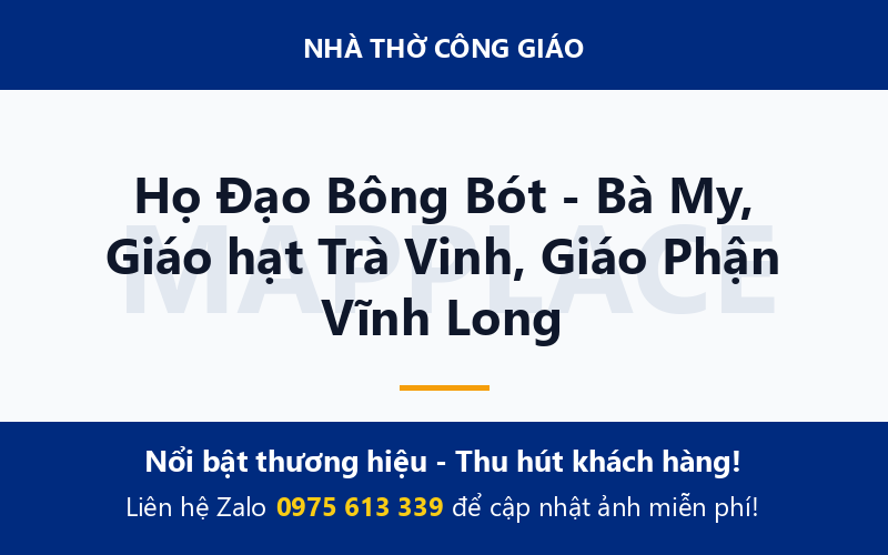 Họ Đạo Bông Bót - Bà My, Giáo hạt Trà Vinh, Giáo Phận Vĩnh Long