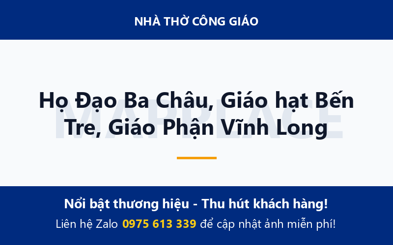 Họ Đạo Ba Châu, Giáo hạt Bến Tre, Giáo Phận Vĩnh Long