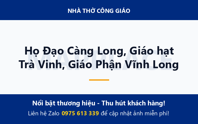 Họ Đạo Càng Long, Giáo hạt Trà Vinh, Giáo Phận Vĩnh Long