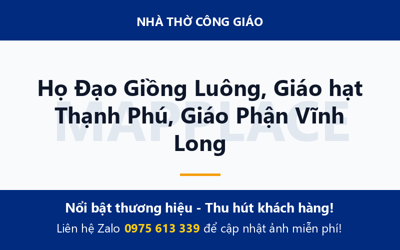 Họ Đạo Giồng Luông, Giáo hạt Thạnh Phú, Giáo Phận Vĩnh Long
