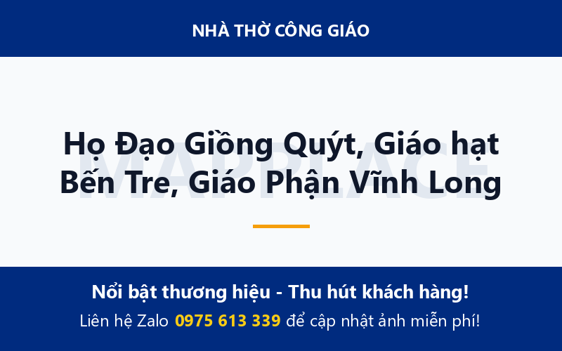 Họ Đạo Giồng Quýt, Giáo hạt Bến Tre, Giáo Phận Vĩnh Long