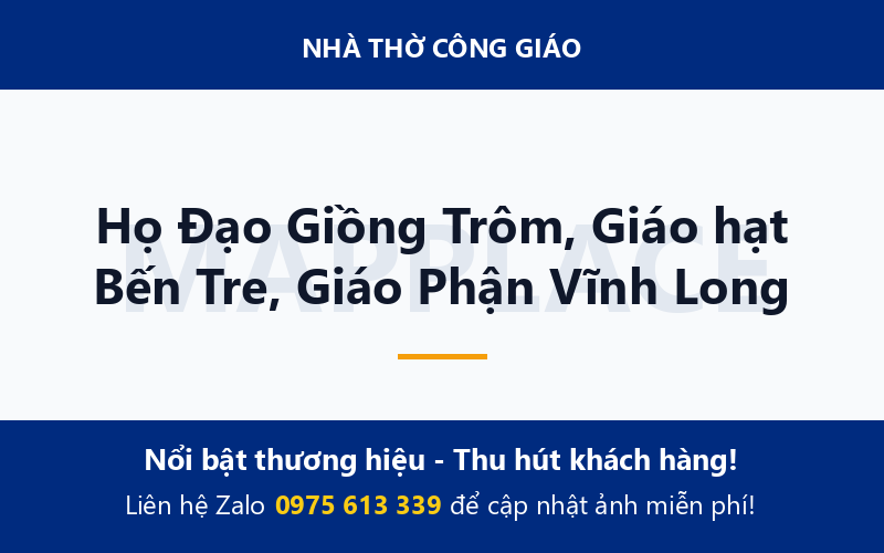Họ Đạo Giồng Trôm, Giáo hạt Bến Tre, Giáo Phận Vĩnh Long
