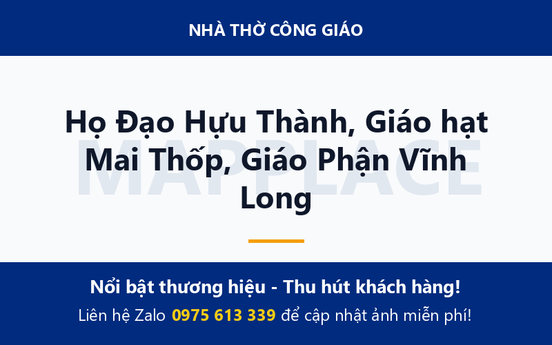 Họ Đạo Hựu Thành, Giáo hạt Mai Thốp, Giáo Phận Vĩnh Long